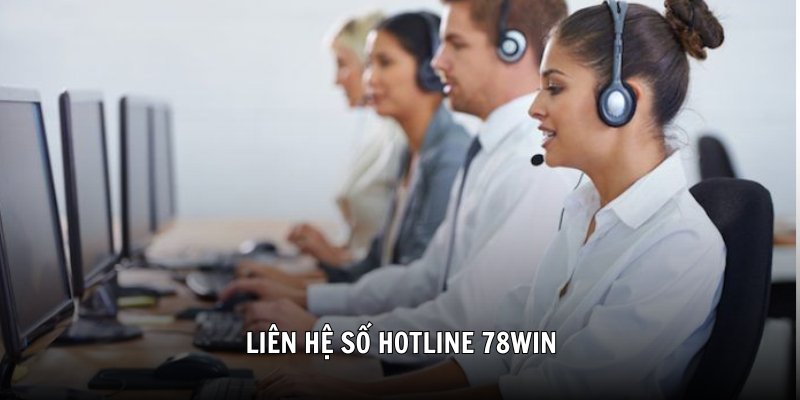 Liên hệ số hotline 78win
